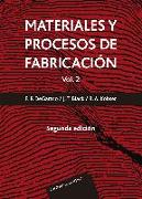 Materiales y procesos de fabricación. Vol. 2