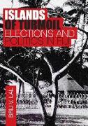 Islands of Turmoil: Elections and Politics in Fiji