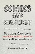 Comics and Conquest: Political Cartoons and a Radical Retelling of the Navajo-Hopi Land Dispute