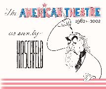 The American Theatre as Seen by Hirschfeld