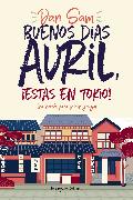 Buenos días Avril, ¡estás en Tokio!