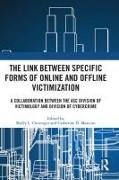 The Link between Specific Forms of Online and Offline Victimization