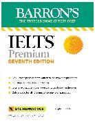 IELTS Premium: 6 Practice Tests + Comprehensive Review + Online Audio, Seventh Edition