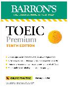 TOEIC Premium: 6 Practice Tests + Online Audio, Tenth Edition