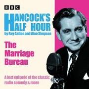 Hancock’s Half Hour: The Marriage Bureau