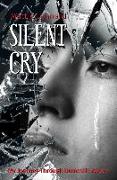 Silent Cry: My Journey Through Domestic Abuse