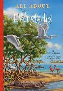All about the Everglades