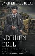 Requiem Bell: A Historical Crime Thriller