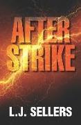 AfterStrike: A Thriller, Featuring Agent Dallas
