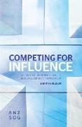 Competing for Influence: The Role of the Public Service in Better Government in Australia