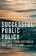 Successful Public Policy: Lessons from Australia and New Zealand