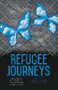 Refugee Journeys: Histories of Resettlement, Representation and Resistance