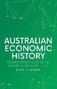 Australian Economic History: Transformations of an Interdisciplinary Field