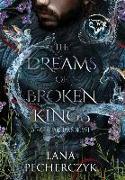 The Dreams of Broken Kings: The Season of the Wolf