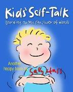 Kids' Self-Talk: Learning to Use the Power of Words