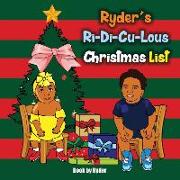 Ryder's Ri-Di-Cu-Lous Christmas List