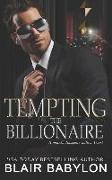 Tempting the Billionaire: Romantic Suspense with a Twist