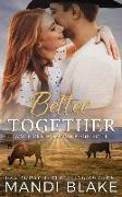 Better Together: A Christian Cowboy Romance