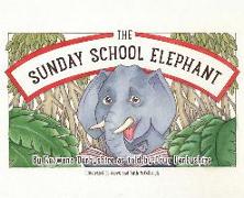 The Sunday School Elephant