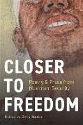 Closer to Freedom