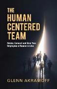 The Human-Centered Team