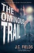 The Ominous Trail