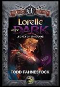 Lorelle of the Dark: Legacy of Shadows