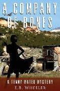 A Company of Bones: A Tenny Mateo Mystery