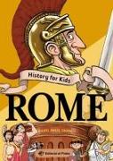 History for Kids - Rome: Volume 1