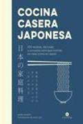 Cocina Casera Japonesa: 100 Recetas, Técnicas Y Consejos Para Que Cocines En Casa Co