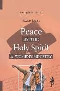 Peace by the Holy Spirit and Women's Ministry