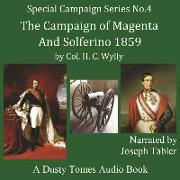 The Campaign of Magenta and Solferino, 1859