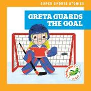 Greta Guards the Goal