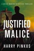 Justified Malice