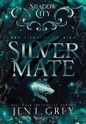 Shadow City: Silver Mate: Silver Mate Complete Series: Silver Mate Complete Series