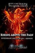 Rising Above the Pain: Overcoming Sexual Abuse