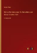 Marius the Epicurean, His Sensations and Ideas, Volumes I & II