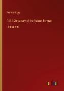 1811 Dictionary of the Vulgar Tongue