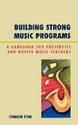 Building Strong Music Programs