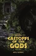 Castoffs of the Gods