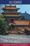 The Insidious Dr. Fu Manchu (Esprios Classics)
