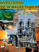 INVESTIEREN SIE IN MAURETANIEN - Visit Mauritania - Celso Salles