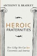 Heroic Fraternities