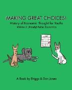Making Great Choices! History of Economic Thought for Youths