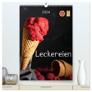 Leckereien - Food art (hochwertiger Premium Wandkalender 2024 DIN A2 hoch), Kunstdruck in Hochglanz