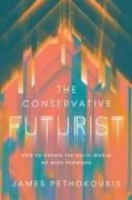 The Conservative Futurist