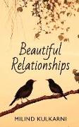 Beautiful Relationships - A Collection of Seven Fictions