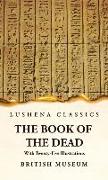 The Book of the Dead With Twenty-Five Illustrations