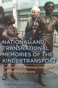 National and Transnational Memories of the Kindertransport