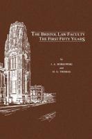 The Bristol Law Faculty: The First Fifty Years